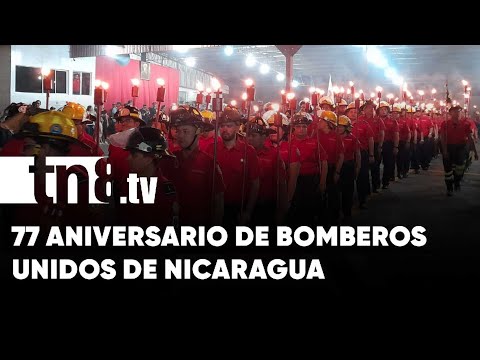 Desfile de antorchas: Benemérito Cuerpo de Bomberos celebra su 77 aniversario - Nicaragua
