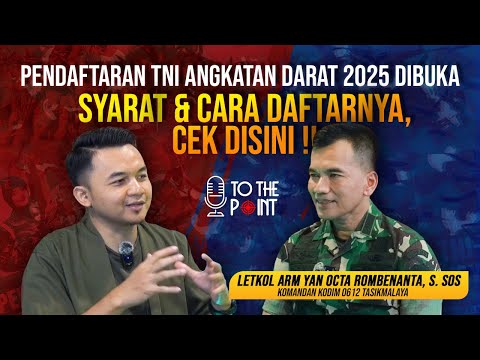 PENDAFTARAN TNI ANGKATAN DARAT 2025 DIBUKA, SYARAT & CARA DAFTARNYA, CEK DISINI!!! - TO THE POINT