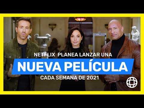 Netflix planea lanzar una nueva película cada semana de 2021