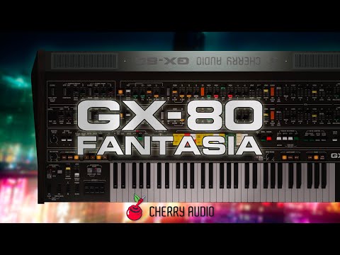 GX-80 Fantasia | Cherry Audio