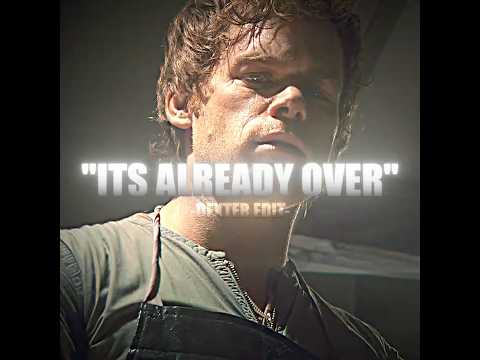 DEXTER | TAME LMPALA - LET IT HAPPEN | EDIT | ITS ALREADY OVER | HD60FPS