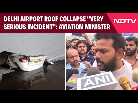 Delhi Airport News | Delhi Airport Terminal 1 Stops Ops After Roof Collapses, 1 Dead, 6 Injured