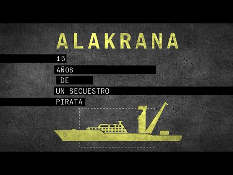 Tráiler de Alakrana: 15 años de un secuestro pirata | EL PAÍS