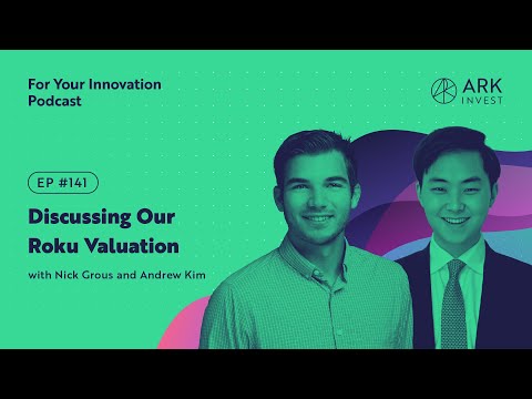 Discussing Our Roku Valuation with Nick Grous and Andrew Kim