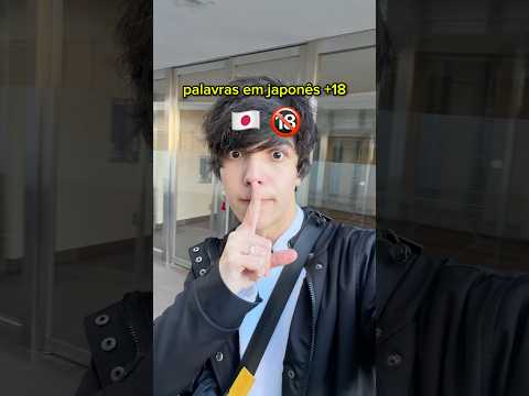 Palavras em Japonês que VOCÊ NÃO PODE USAR #japao #japan