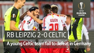 Red Bull Leipzig vs Celtic (2-0) UEFA Europa League Highlights