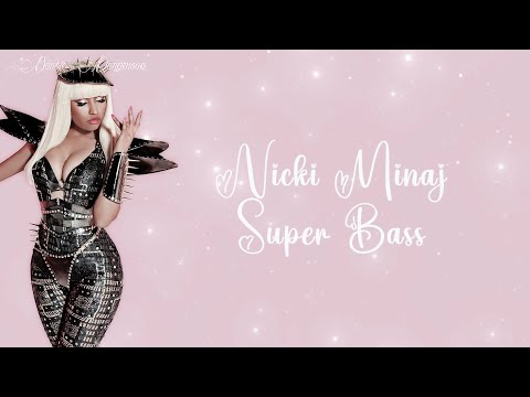 Nicki Minaj – Super Bass | Lyrics (4K & 320kbs)