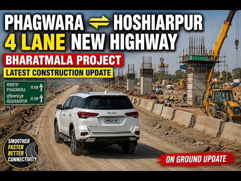 Thumbnail for 🚧 Phagwara–Hoshiarpur 4 Lane New Highway | Bharatmala Project | Latest Construction UPDATE 🚧