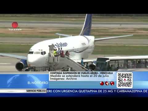 Se mantiene suspensión de vuelos Aruba-Venezuela – El noticiero, emisión meridiana 23/04/24