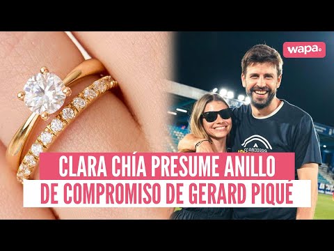 💍🔥 ¡BOMBAZO! Piqué habría sorprendido a Clara Chía con un anillo de compromiso de lujo 😱