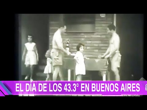 El día que hizo 43.3° en Buenos Aires en 1957 ¿Cómo lo vivían