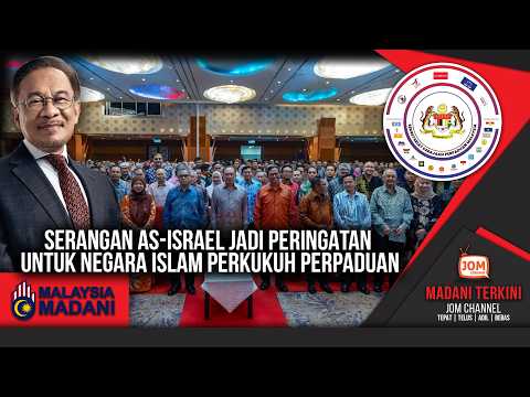 06.03.2026 - MADANI TERKINI | SERANGAN AS-ISRAEL JADI PERINGATAN UNTUK NEGARA ISLAM PERKUKUH...