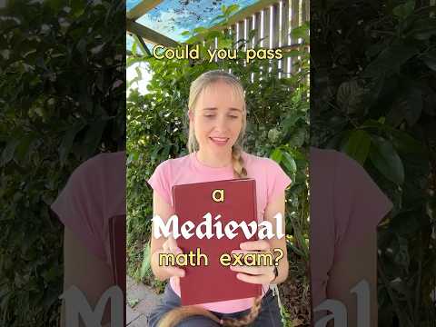 Could you pass a medieval math exam?