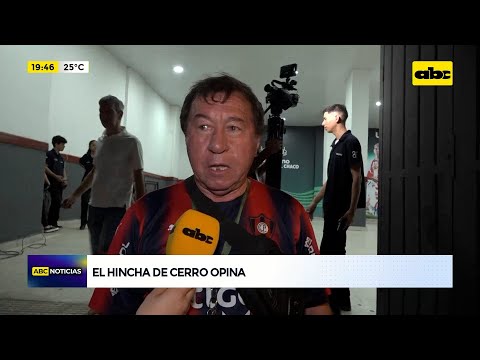 El hincha opina tras la derrota de Cerro Porteño contra Luqueño