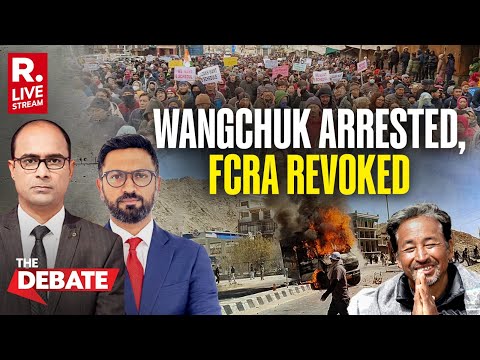 The Debate LIVE: Sonam Wangchuk Arrested Under NSA After Violent Ladakh Protest