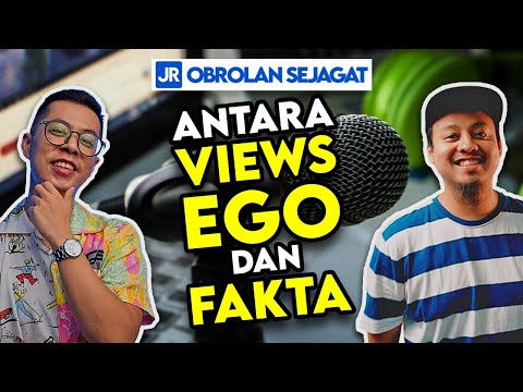 Antara Views, Ego, dan Fakta