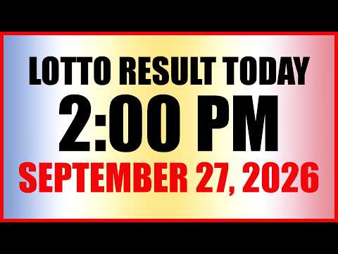 Lotto Result Today 2pm Draw September 27, 2026 Swertres Ez2 PCSO