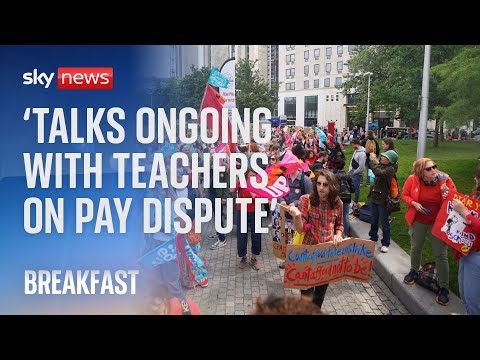 Teachers Strikes: 'Absolutely' talks ongoing to resolve pay dispute with teachers - minister