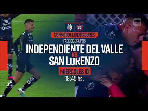 Independiente del Valle VS. San Lorenzo - Copa CONMEBOL Libertadores 2024 - FOX Sports PROMO