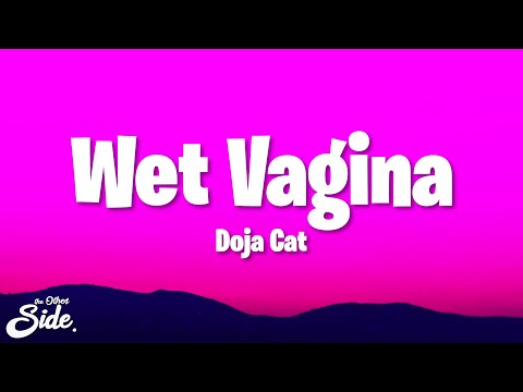 Doja Cat - Wet Vagina (Lyrics)