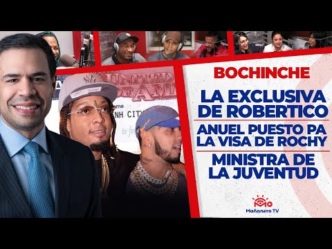 LLAMADA EXCLUSIVA DE ROBERTICO! - Anuel le sacará Visa a Rochy - El Bochinche