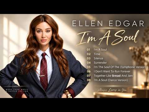 ELLEN EDGAR - I’m A Soul (Album 2026)