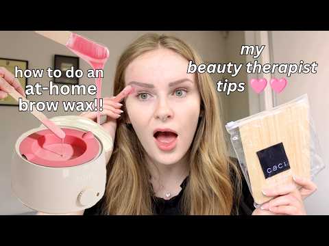 WAX your own brows at home!! ♡ beauty therapist tips ♡