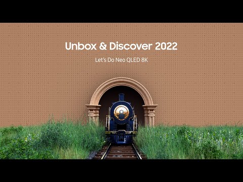 Let’s Do Neo QLED 8K #UnboxAndDiscover | Samsung