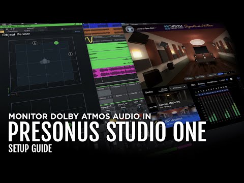 How to monitor Dolby Atmos in PreSonus Studio One using Immerse Virtual Studio Signature Edition.