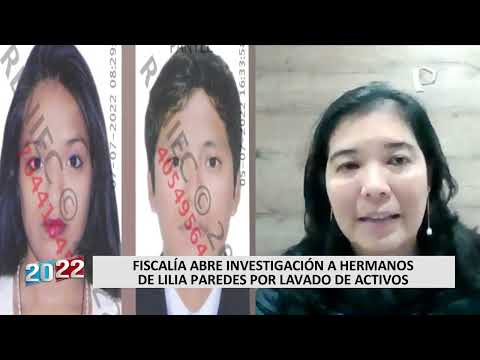 Lilia Paredes: abren investigación por lavado de activos contra hermanos de primera dama (2/2)