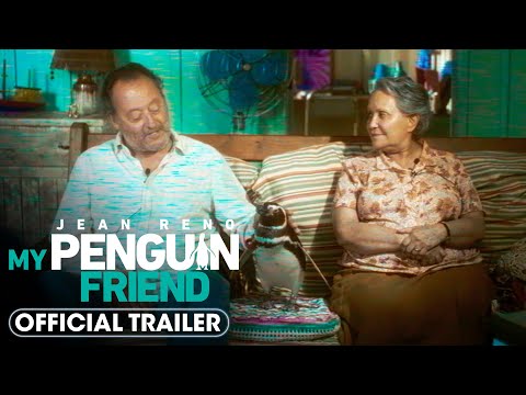 My Penguin Friend (2024) Official Trailer - Jean Reno, Adriana
Barraza, Alexia Moyano