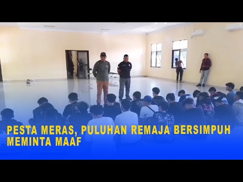 PESTA MERAS, PULUHAN REMAJA BERSIMPUH MEMINTA MAAF