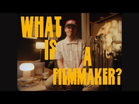 What is a filmmaker [these days]?