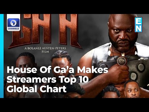 House Of Ga'a Makes Streamers Top 10 Global Chart For Non-English Films