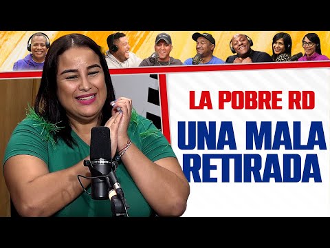 UNA MALA RETIRADA - La Pobre RD