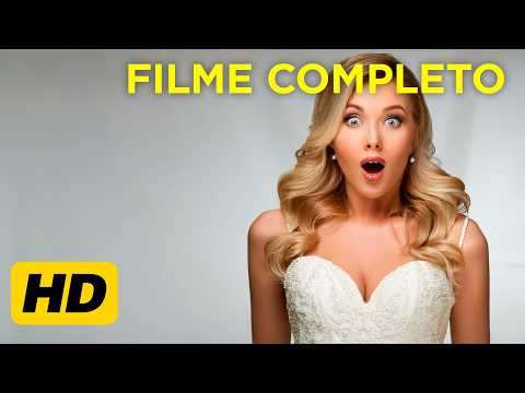 Surpresa! Fiquei Noiva (2020) 🤣Filme de Comédia Completo 🤣 Dublado | NetMovies Comédia