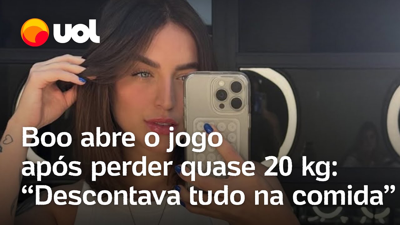 Diziam que eu era bonita de rosto mas precisava emagrecer conta Boo