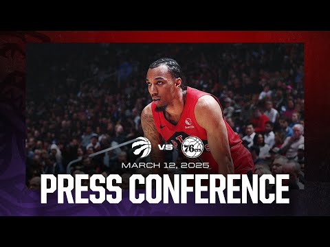 Toronto Raptors Media Availability | Postgame vs Philadelphia 76ers ...