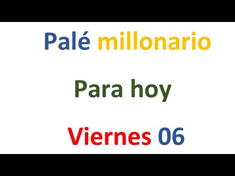 PALÉ MILLONARIO para hoy Viernes 06 de septiembre, El campeón de los números