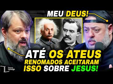 ATEUS que ENTENDERAM ISSO SOBRE JESUS e a CRIAÇÃO! no Podcast 3 Irmãos -Tassos Lycurgo