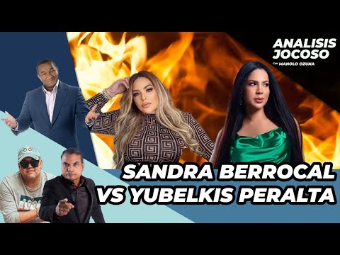 ANALISIS JOCOSO - SANDRA BERROCAL VS. YUBELKIS PERALTA