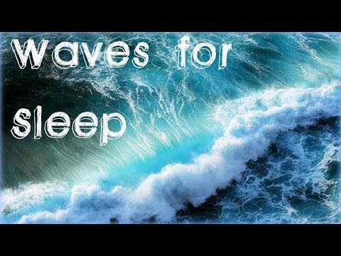 Sea Waves to Unwind and Sleep