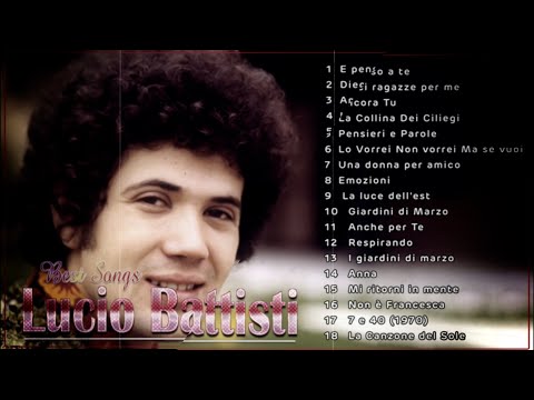 Le più belle canzoni di Lucio Battisti 🎵 Lucio Battisti anni 60 70 80: canzoni da tenere a mente