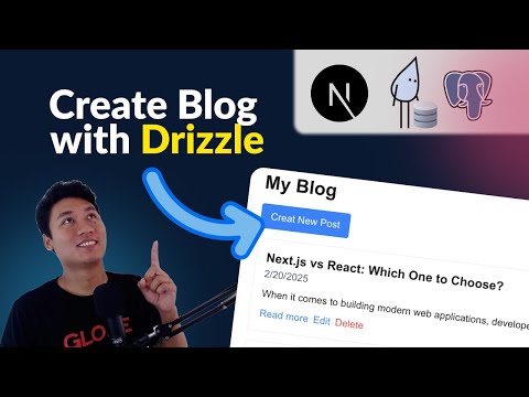 Full-Stack Blog with Next.js and Drizzle ORM | CRUD Tutorial