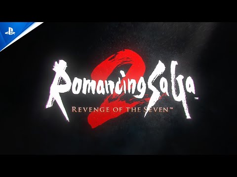 Romancing SaGa 2: Revenge of the Seven - Overview Launch Trailer | PS5 & PS4 Games