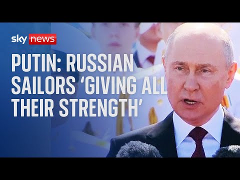 Ukraine War: Vladimir Putin makes speech at Navy Day parade