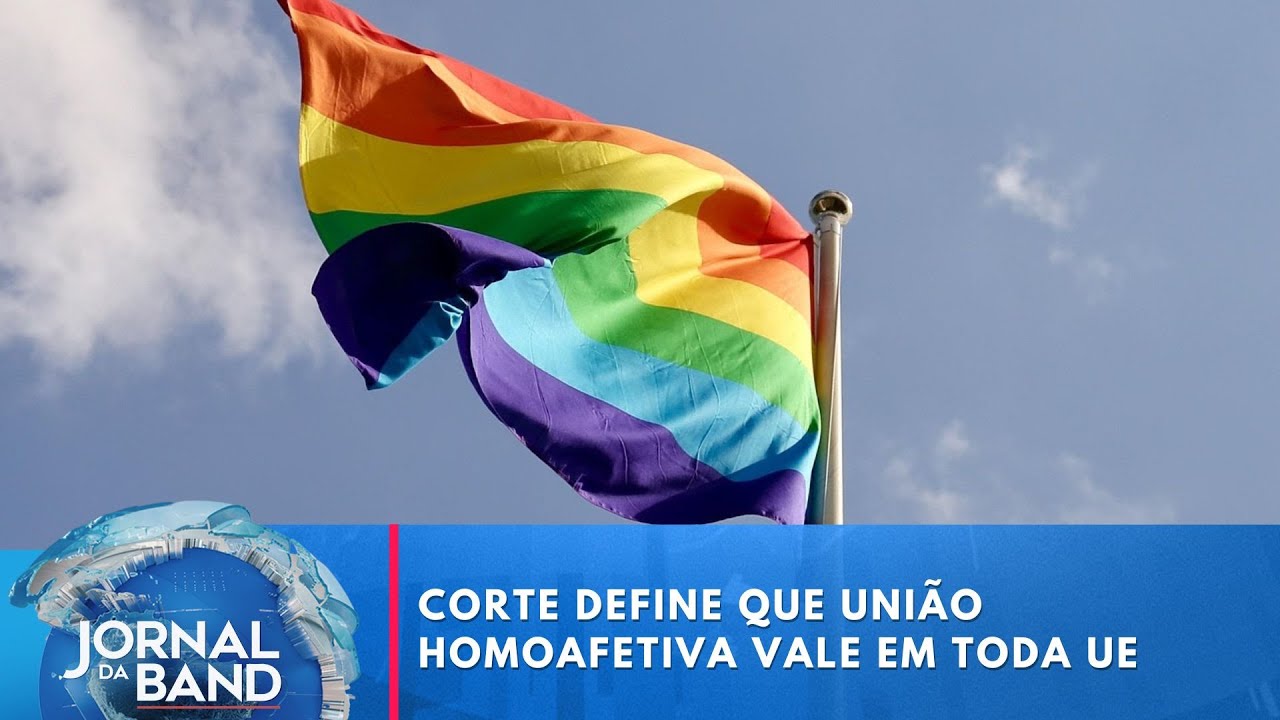 Corte define que união homoafetiva vale em toda UE | Jornal da Band