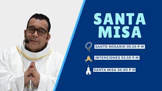 ? SANTA MISA ? | ?? Hoy Viernes ?? | PADRE CARLOS MARIO PEÑA LOPERA