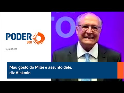 Mau gosto do Milei e? assunto dele, diz Alckmin