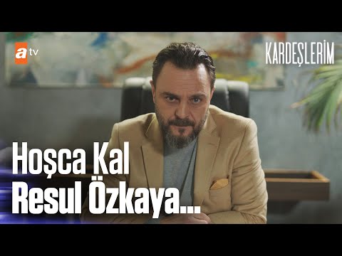 Hoşça kal Resul Özkaya...🖐| Kardeşlerim Özel Kolaj